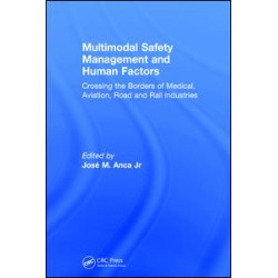 Multimodal Safety Management and Human Factors Multimodal Safety Management and Human Factors