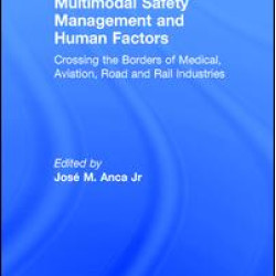 Multimodal Safety Management and Human Factors Multimodal Safety Management and Human Factors