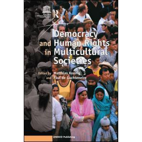 Democracy and Human Rights in Multicultural Societies Democracy and Human Rights in Multicultural Societies