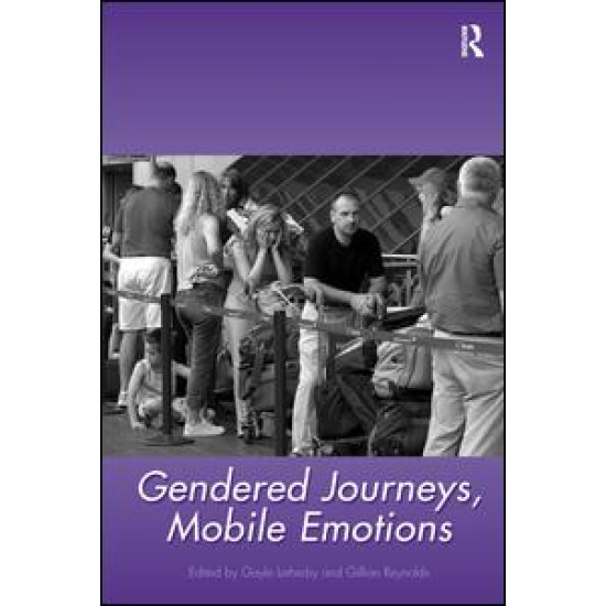 Gendered Journeys, Mobile Emotions Gendered Journeys, Mobile Emotions
