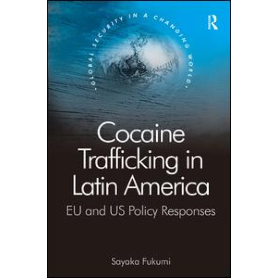 Cocaine Trafficking in Latin America