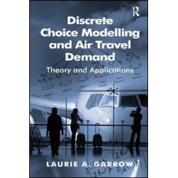 Discrete Choice Modelling and Air Travel Demand