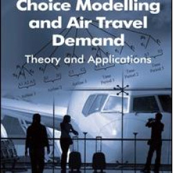 Discrete Choice Modelling and Air Travel Demand Discrete Choice Modelling and Air Travel Demand
