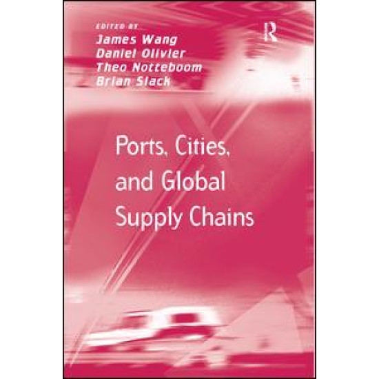 Ports, Cities, and Global Supply Chains Ports, Cities, and Global Supply Chains