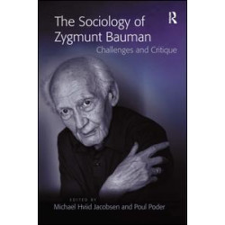 The Sociology of Zygmunt Bauman
