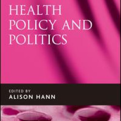 Health Policy and Politics Health Policy and Politics