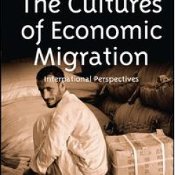 The Cultures of Economic Migration