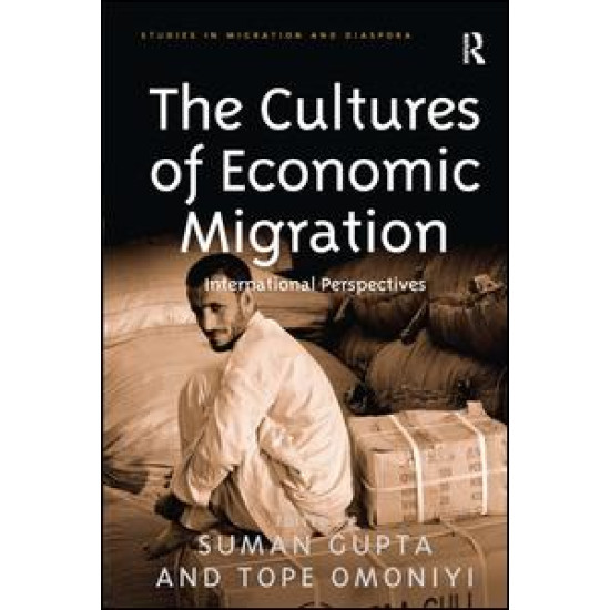 The Cultures of Economic Migration
