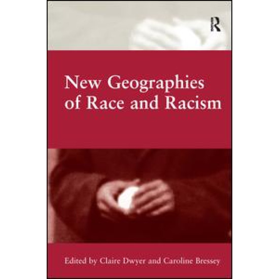 New Geographies of Race and Racism