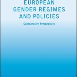 European Gender Regimes and Policies European Gender Regimes and Policies