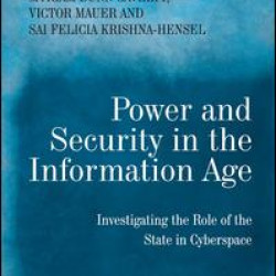 Power and Security in the Information Age Power and Security in the Information Age