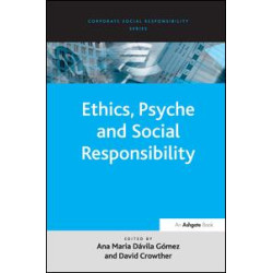 Ethics, Psyche and Social Responsibility