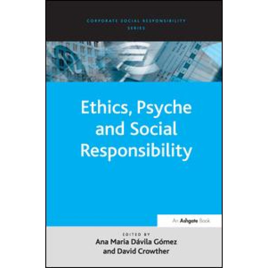 Ethics, Psyche and Social Responsibility