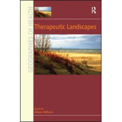 Therapeutic Landscapes Therapeutic Landscapes