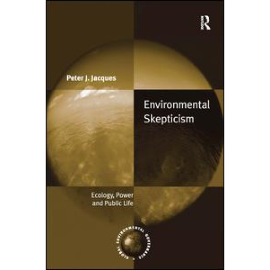 Environmental Skepticism Environmental Skepticism