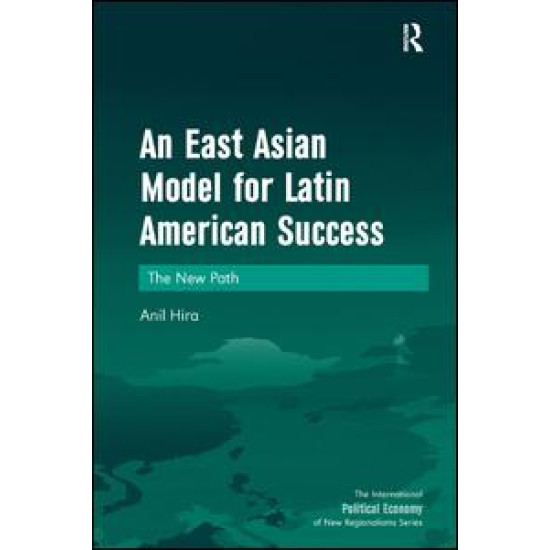 An East Asian Model for Latin American Success