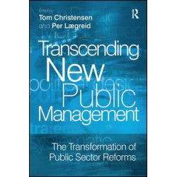 Transcending New Public Management Transcending New Public Management