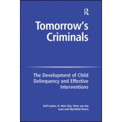 Tomorrow's Criminals Tomorrow's Criminals