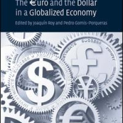 The €uro and the Dollar in a Globalized Economy The €uro and the Dollar in a Globalized Economy