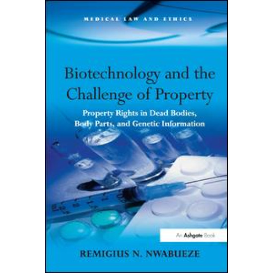 Biotechnology and the Challenge of Property Biotechnology and the Challenge of Property