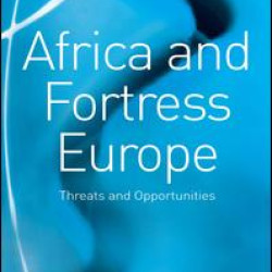 Africa and Fortress Europe Africa and Fortress Europe