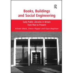 Books, Buildings and Social Engineering Books, Buildings and Social Engineering