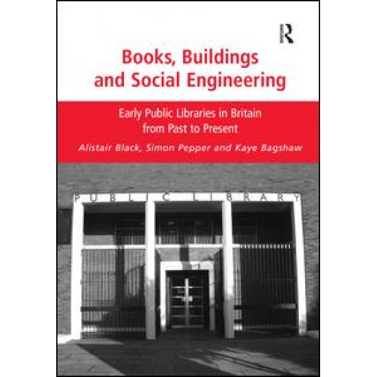 Books, Buildings and Social Engineering Books, Buildings and Social Engineering