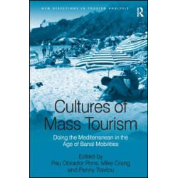 Cultures of Mass Tourism