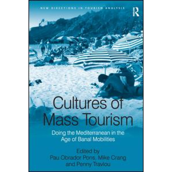 Cultures of Mass Tourism