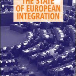 The State of European Integration The State of European Integration