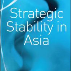 Strategic Stability in Asia