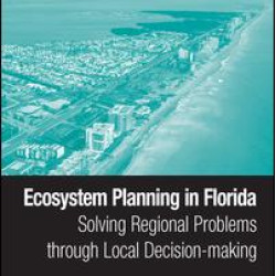 Ecosystem Planning in Florida Ecosystem Planning in Florida