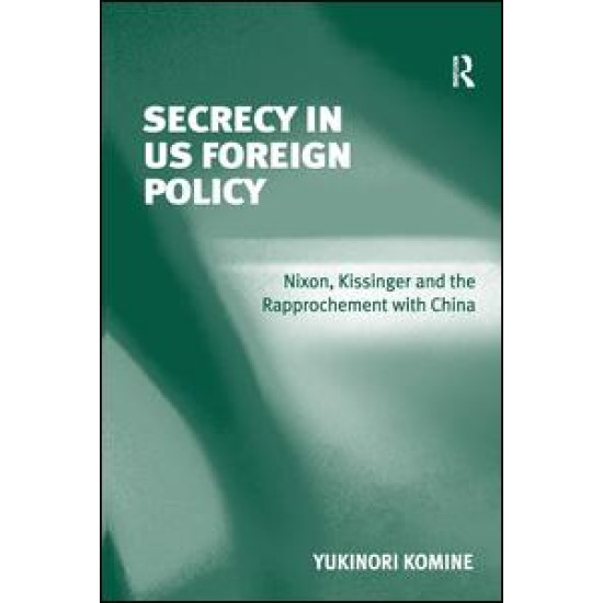 Secrecy in US Foreign Policy Secrecy in US Foreign Policy