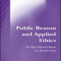 Public Reason and Applied Ethics Public Reason and Applied Ethics