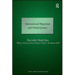 International Migration and Global Justice