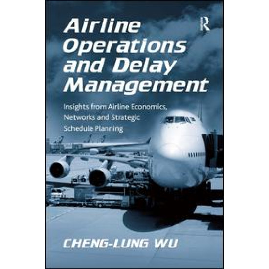 Airline Operations and Delay Management Airline Operations and Delay Management