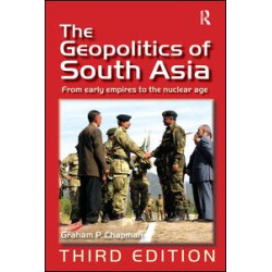 The Geopolitics of South Asia The Geopolitics of South Asia