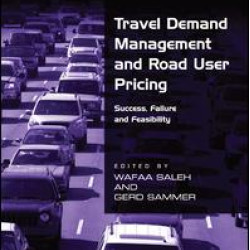 Travel Demand Management and Road User Pricing Travel Demand Management and Road User Pricing