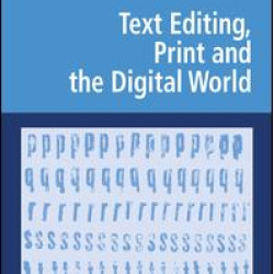 Text Editing, Print and the Digital World