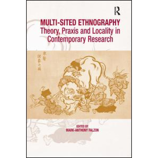 Multi-Sited Ethnography Multi-Sited Ethnography