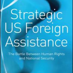 Strategic US Foreign Assistance Strategic US Foreign Assistance
