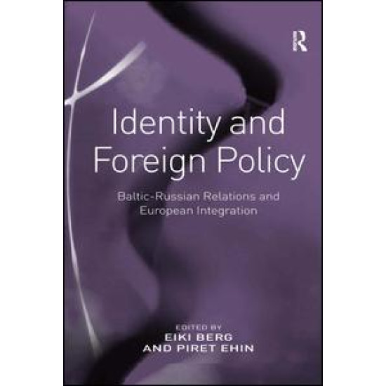 Identity and Foreign Policy Identity and Foreign Policy