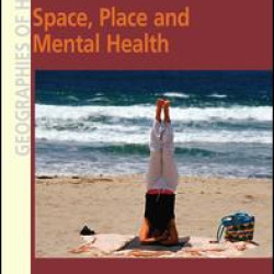 Space, Place and Mental Health