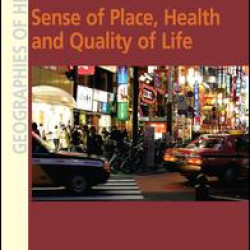 Sense of Place, Health and Quality of Life