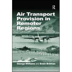Air Transport Provision in Remoter Regions Air Transport Provision in Remoter Regions