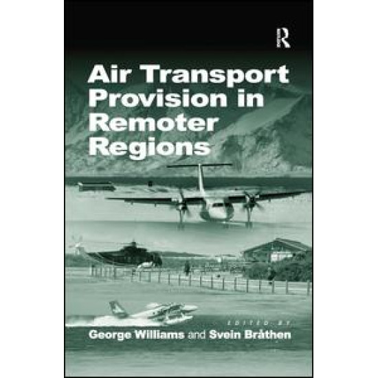 Air Transport Provision in Remoter Regions Air Transport Provision in Remoter Regions