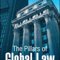 The Pillars of Global Law The Pillars of Global Law