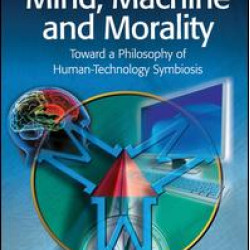 Mind, Machine and Morality
