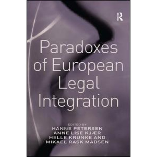 Paradoxes of European Legal Integration Paradoxes of European Legal Integration