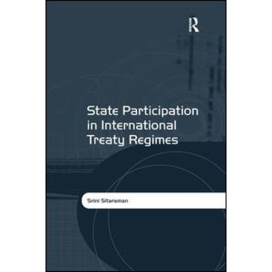 State Participation in International Treaty Regimes State Participation in International Treaty Regimes